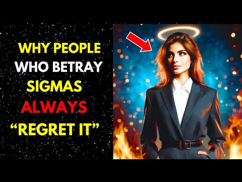 Видео: 10 причин, почему люди, предавшие женщин-сигм, всегда сожалеют об этом