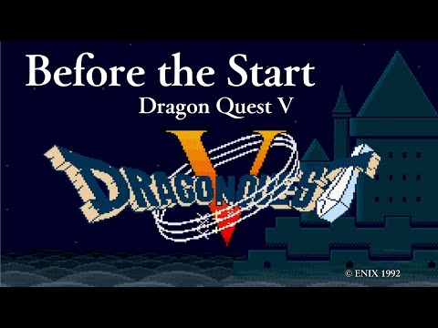 Видео: Dragon Quest V – До начала