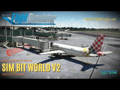 Видео: MSFS 2020 | SimBitWorld V2 | Pilot's Life Chapter 2 | Карьера пилота за Volotea на Airbus A320