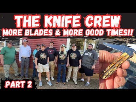 Видео: The Knife Crew: Потрясающие клинки и отличное времяпрепровождение | Часть 2!