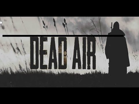 Видео: STALKER DEAD AIR (ЗАПИСЬ)