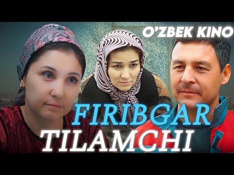 Видео: О'ZBEK FILM || FIRIBGAR TILAMCHI ||  ЎЗБЕК ФИЛМ
