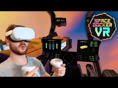 Видео: Space Docker VR — это скрытая жемчужина