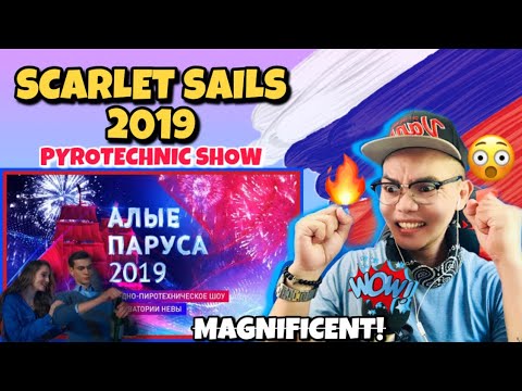 Видео: Алые Паруса 2019 | The Scarlet Sails | Водно-пиротехническое шоу 🇷🇺 (REACTION)