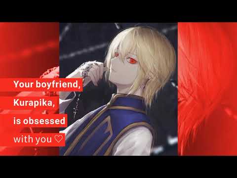 Видео: Твой парень, Курапика, одержим тобой ♡ Яндере Курапика x Слушатель Курапика ASMR
