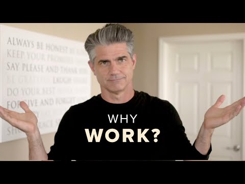 Видео: Зачем работать?