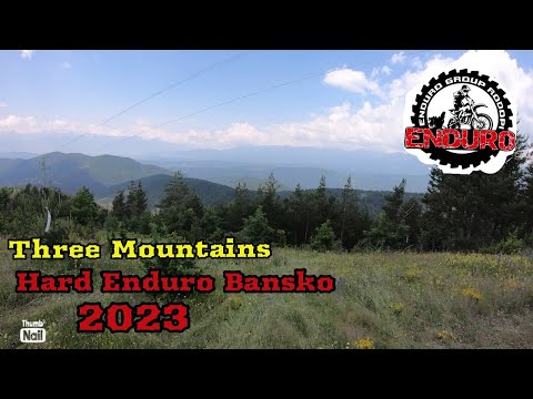 Видео: Three mountains Hard Enduro Bansko 2023 - Три планини Банско хард ендуро 2023