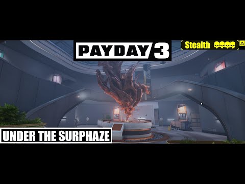 Видео: Payday 3 По ту сторону искусства (Under the Surphaze) Overkill Stealth Solo