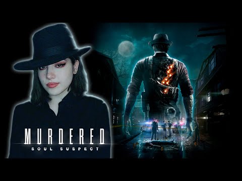 Видео: КОП-ПРИЗРАК | Murdered: Soul Suspect СТРИМ НА ХЭЛЛОУИН 👻