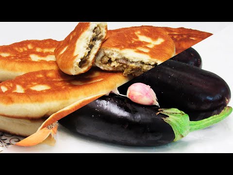 Видео: Тесто УДАЧНОЕ! Начинка ВКУСНЕЙШАЯ! Жареные ПИРОЖКИ с БАКЛАЖАНАМИ - простой рецепт пирожков