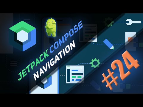 Видео: Navigation в Jetpack Compose | Android Studio - Kotlin | #24