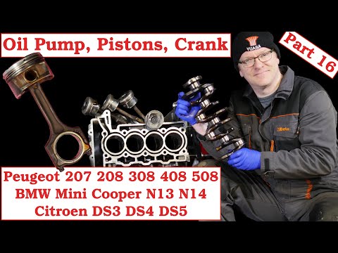 Видео: Часть 16 — Масляный насос, коленчатый вал и поршни на Peugeot 207 208 EP6 THP150 THP175 Citroen M...
