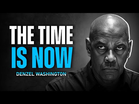 Видео: НАСТАЛО ВРЕМЯ – Лучшая мотивационная речь Дензела Вашингтона | Inspire Force