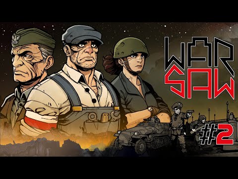 Видео: WARSAW - #Прохождение 2