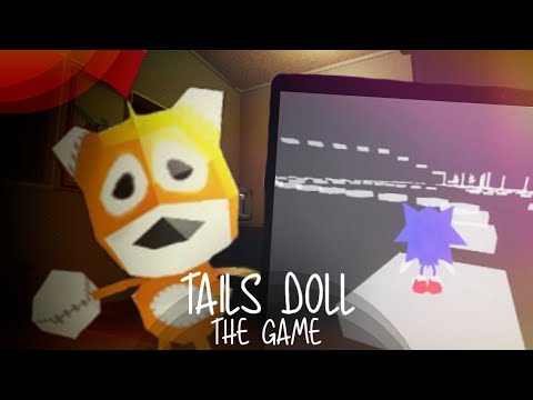 Видео: Тейлз Долл пришёл ко мне домой! | Tails Doll The Game