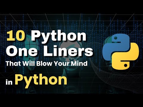 Видео: 10 однострочных фраз на Python, которые взорвут вам мозг