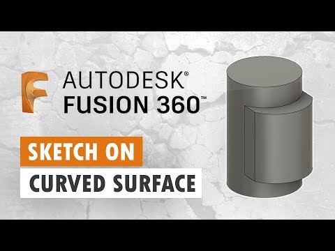 Видео: Эскиз проекта на криволинейной поверхности — Fusion 360