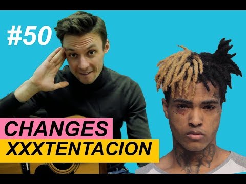 Видео: CHANGES - XXXTENTACION разбор на гитаре + ТАБЫ. Ваня, научи! #50