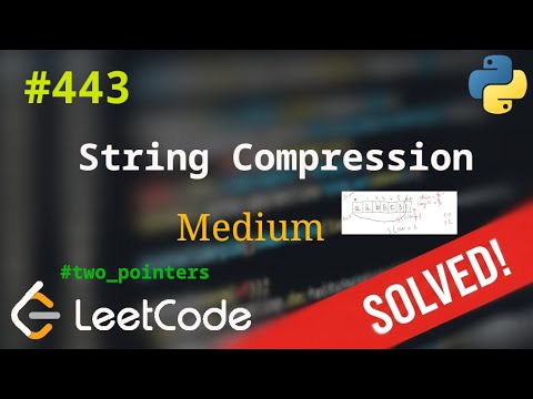 Видео: 443. String Compression | Решение с комментариями | LeetCode