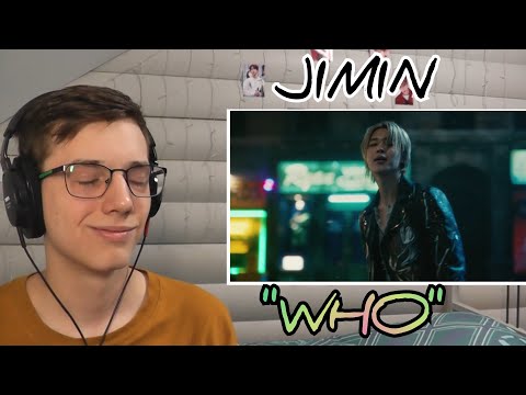 Видео: Jimin (BTS) "Who" Official MV - Reaction [Реакция]