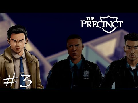 Видео: РАССЛЕДОВАНИЕ - The Precinct #3