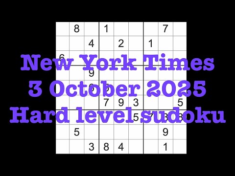 Видео: Решение судоку – New York Times, 3 октября 2025 г. Сложный уровень