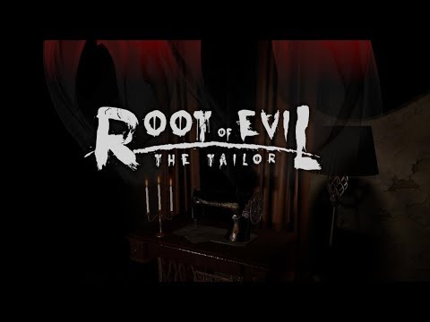 Видео: ROOT OF EVIL: THE TAILOR - Неплохой хоррор (Полное прохождение)