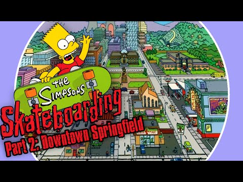 Видео: Xin Plays: Симпсоны на скейтборде. Часть 2: Центр Спрингфилда
