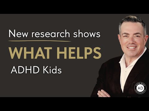 Видео: Новое исследование детей с СДВГ, о котором должен узнать каждый родитель