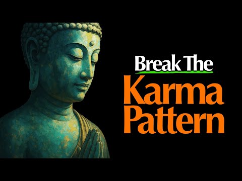 Видео: Настоящая причина, по которой вы привлекаете себе подобных: карма и буддийская психология