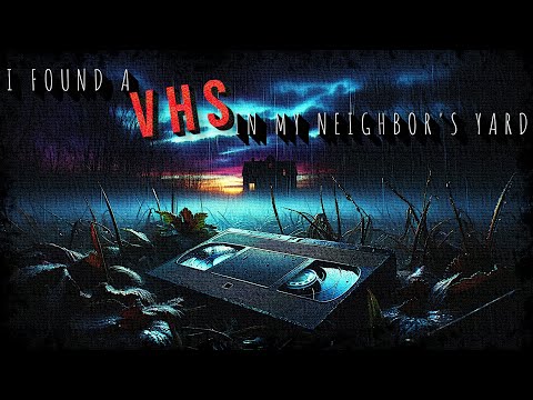 Видео: «Я нашёл VHS-кассету во дворе соседа» | Creepypasta | История ужасов