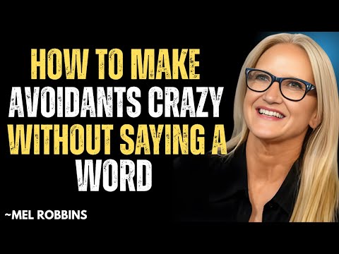 Видео: Как свести с ума избегающих, не сказав ни слова_Мотивационная речь Мэла Роббинса