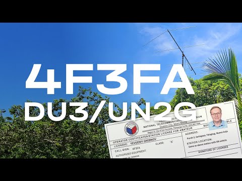 Видео: EX0QKT | 4F3FA и DU3/UN2G DX-экспедиция на Филиппины