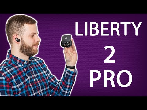 Видео: SOUNDCORE LIBERTY 2 PRO | ОБЗОР УНИВЕРСАЛЬНЫХ TWS НАУШНИКОВ