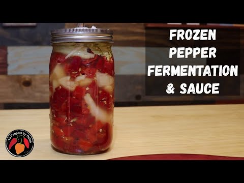 Видео: Ферментация замороженных перцев
