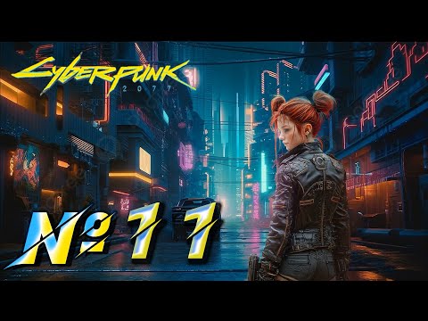 Видео: Киберпсихи атакуют / CyberPunk #11