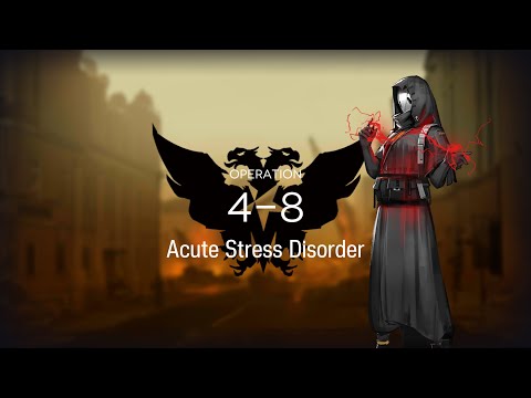 Видео: Arknights | Сюжет на Русском - Acute Stress Disorder (4-8)