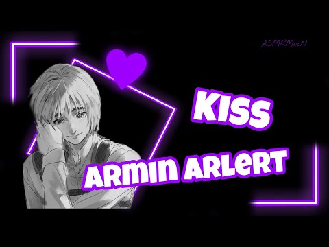 Видео: ASMR / практика в поцелуях с Армином /  Armin Arlert