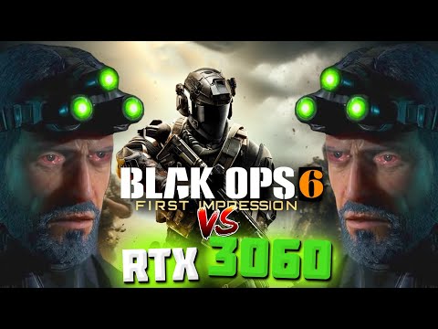 Видео: ЭТО ПРОСТО ГЕНИАЛЬНО Call of Duty Black Ops 6 vs RTX 3060