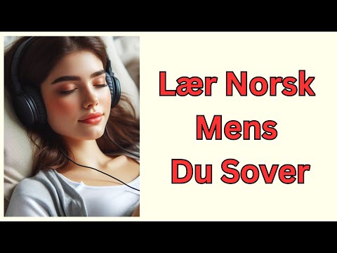 Видео: Учите норвежский во время сна — выучите ВСЕ основные фразы