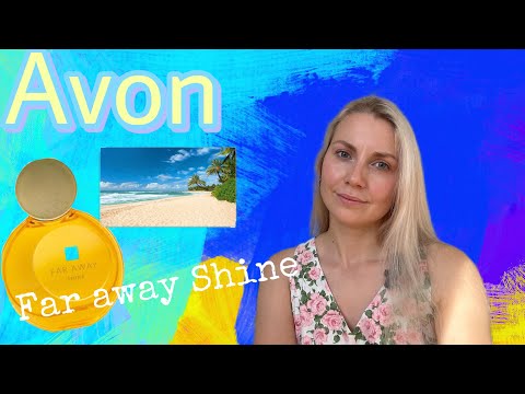 Видео: Avon far away shine || Лето, солнце, тропики ☀️⛱️🏝️👙🌊