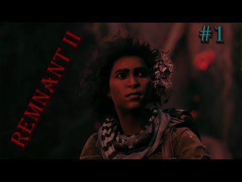 Видео: Remnant II - НАЧАЛО ПУТИ #1