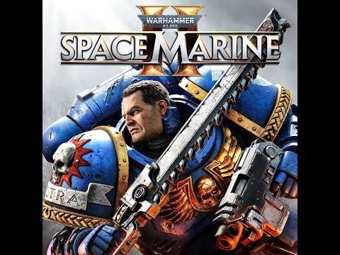 Видео: Прохождение Warhammer 40.000 - Space Marine II часть 1