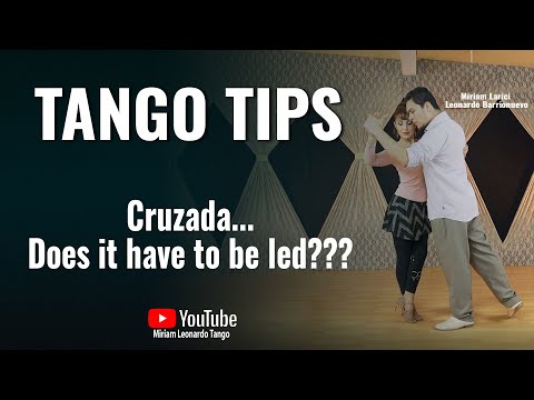 Видео: СОВЕТЫ ПО ТАНГО: Аргентинское танго крусада... Советы по улучшению! (Для ведущих и ведомых)
