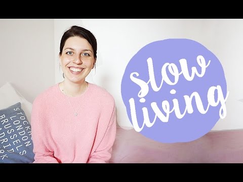 Видео: 9 ПРИНЦИПОВ SLOW LIVING // искусство жить медленно