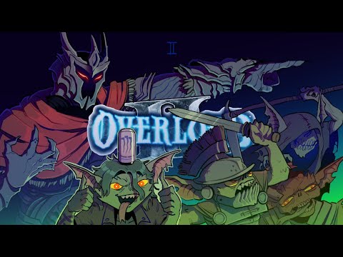 Видео: Поговорим об OVERLORD 2