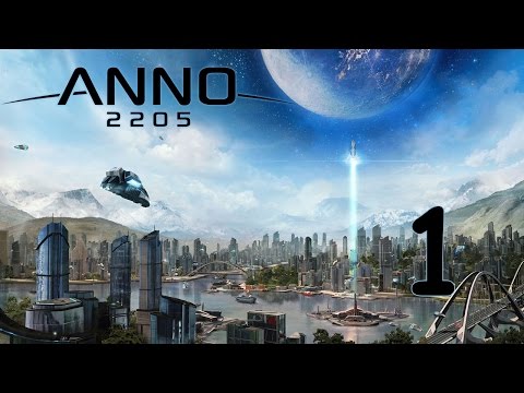 Видео: Прохождение Anno 2205 #1 - Корпорация "Houston Inc."