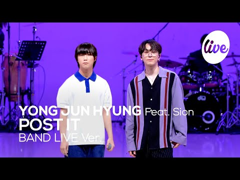 Видео: [4K] YONG JUN HYUNG - “POST IT (Feat. Sion)” Band LIVE Concert [it's Live] шоу живой музыки