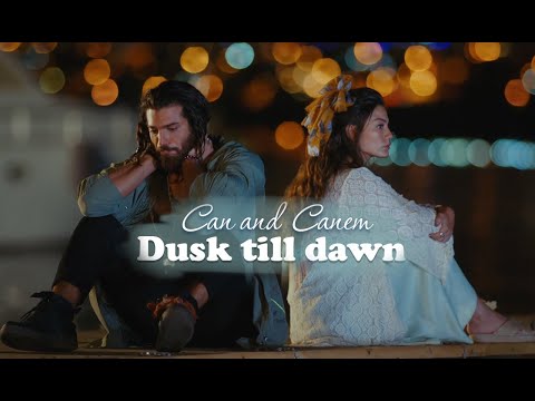 Видео: Сan & Sanem - Dusk Till Dawn