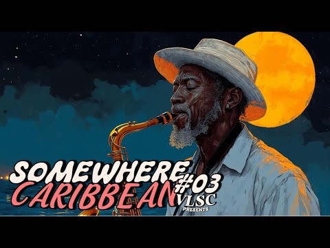 Видео: 🌊🎶 🔥 КАРИБСКАЯ МУЗЫКА #03 | ВАЙБЫ ЗА ГОРИЗОНТОМ 🔥 🎶🌅